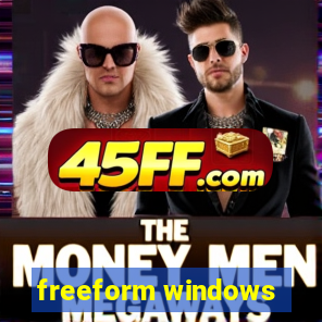 freeform windows